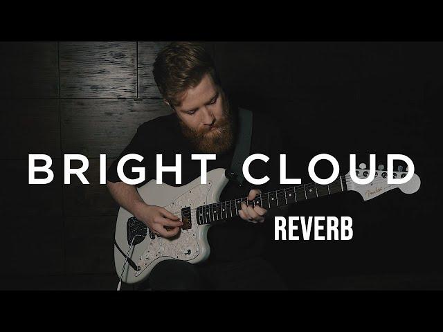 Bright Cloud Strymon BigSky Preset Example (Kenyon Reed)