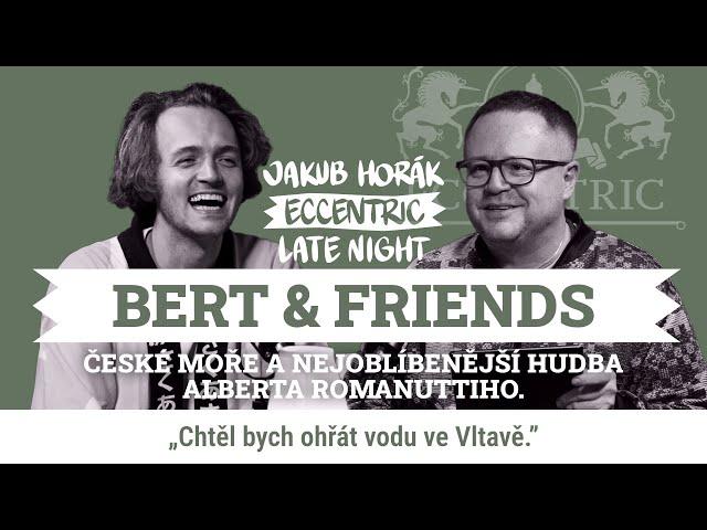 JAKUB HORÁK ECC #15 Bert & Friends - Třicet minut hudby ze který vychází geniální Albert Romanutti