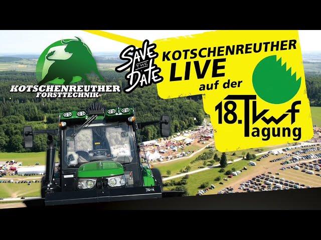 ++KOTSCHENREUTHER  live auf der 18. kwf Tagung 2024++ Hier unser Standrundgang mit unseren Maschinen