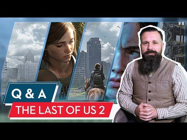 The Last of Us Part 2: Jörg stellt sich euren Fragen! | Q&A