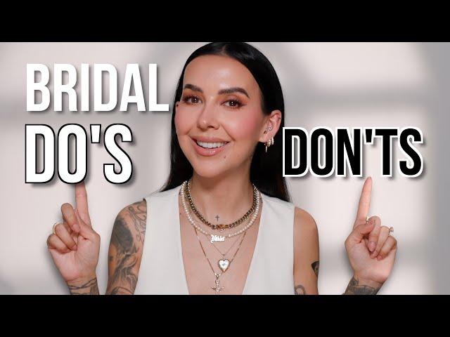 Bridal DO'S & DON'TS