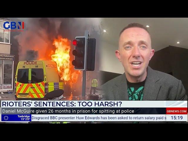 Are Rioters' Being Sentenced too Harshly? | GB News | Paul Britton Top Criminal Defence Lawyer