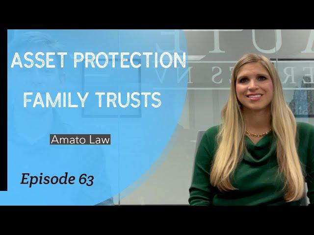 Real Estate Asset Protection Podcast | Family Trusts | Homesteads | Amato Law | Episode 63