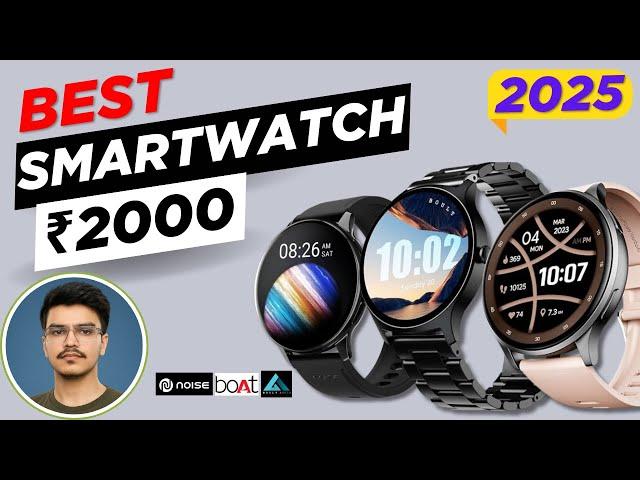 Top 3 AMOLED Round Dial Smartwatches Under ₹2000 in 2025Best Smartwatch Under ₹2000