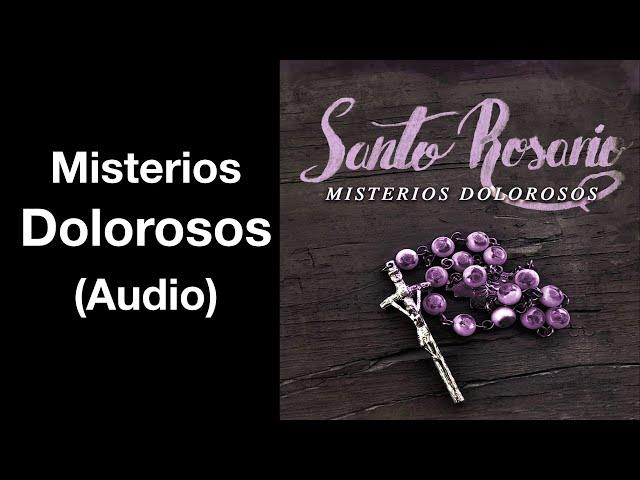 Santo Rosario: Misterios Dolorosos (Martes y Viernes) - Athenas & Tobías Buteler - Música Católica