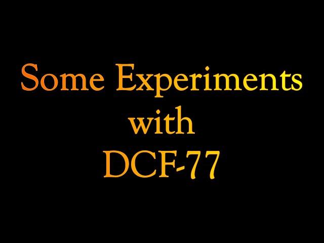 LF experiments with  DCF 77 KHz  A time station in Germany