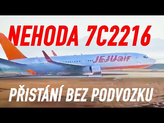 BEZ PODVOZKU! Tragická nehoda Boeingu 737-800 na letu Jejuair 7C2216 v Jižní Koreji.