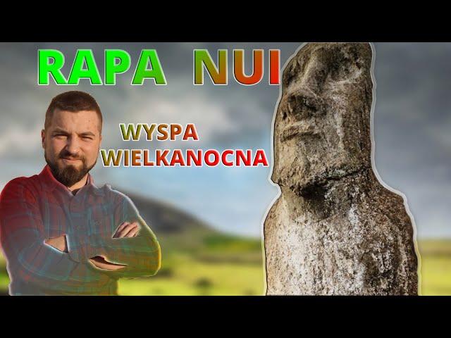  Rapa Nui -  Wyspa Wielkanocna -  Pępek Światata -  Wielkanoc 2021