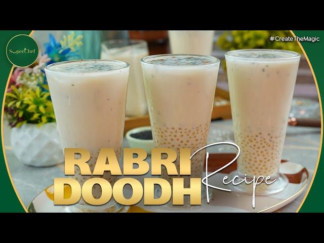 Homemade Rabri Doodh - Easy and Delicious Recipe by SuperChef