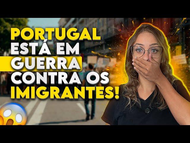 GUERRA em PORTUGAL : Portugueses X Imigrantes