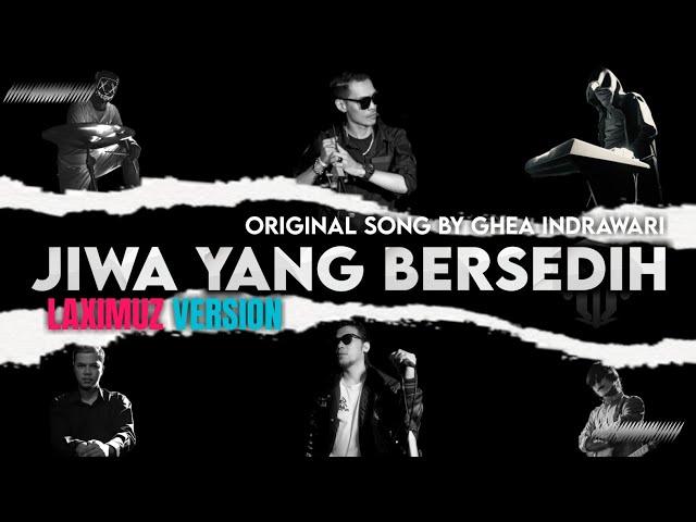 Ghea Indrawari - Jiwa Yang Bersedih Rock Version Cover by Laximuz