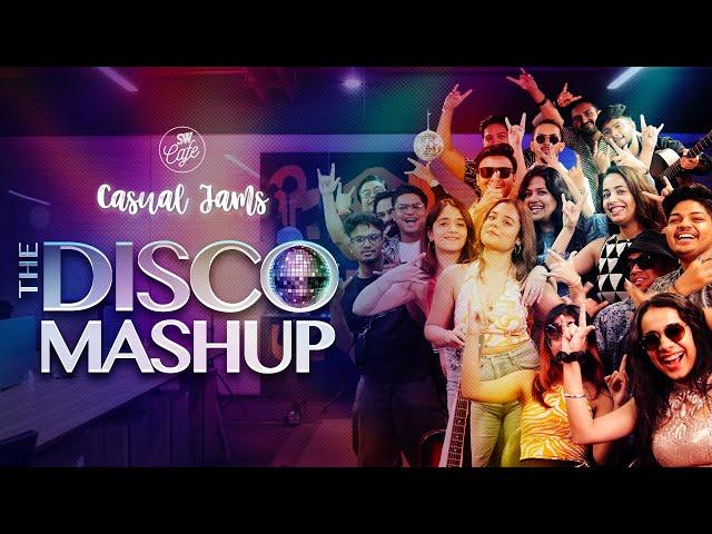 The Disco Mashup | Casual Jams Ep. 07