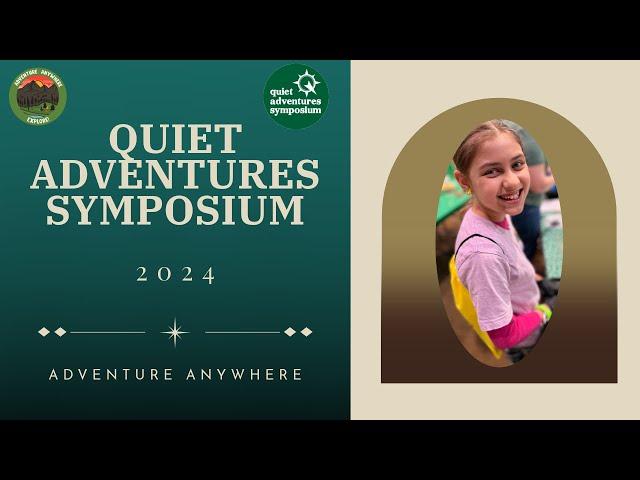 Quiet Adventures Symposium 2024!  Lansing Michigan