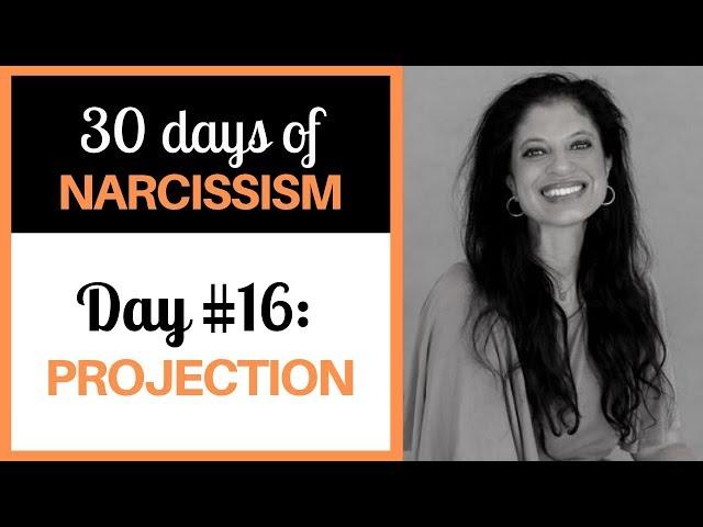 Understanding the narcissist's use of projection (30 DAYS OF NARCISSISM) - Dr. Ramani Durvasula