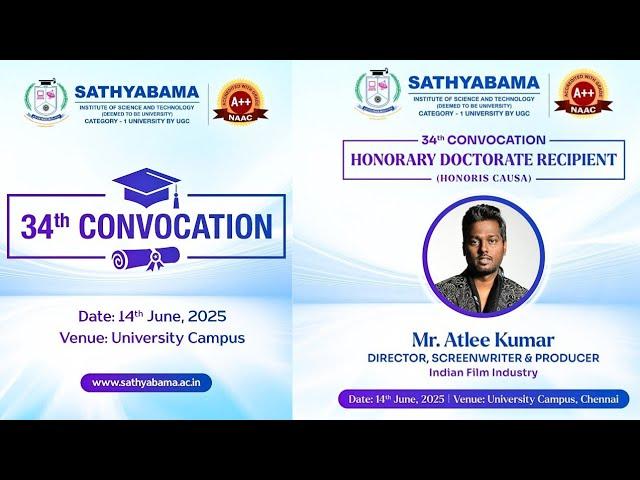 SATHYABAMA INSTITUTE OF SCIENCE AND TECHNOLOGY(DEEMED TO BE UNIVERSITY) 34th CONVOCATION CHENNAI