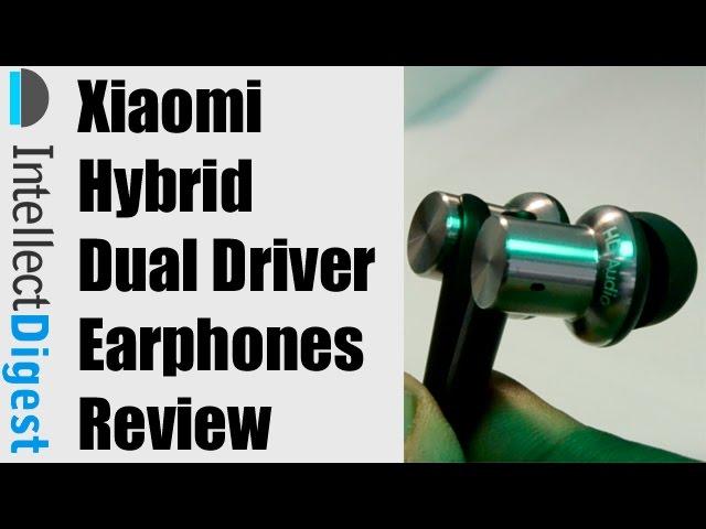 Xiaomi Hybrid Dual Driver Earphones Review | Intellect Digest