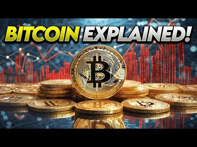 Bitcoin Explained