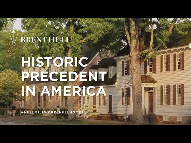 Historic Precedent in America Part 1