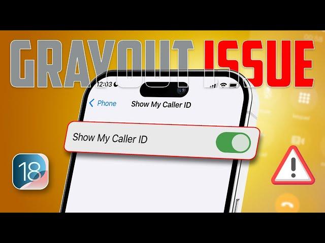 How to Solve Show My Caller ID is Gray Out From Setting on iPhone After iOS 18 Update