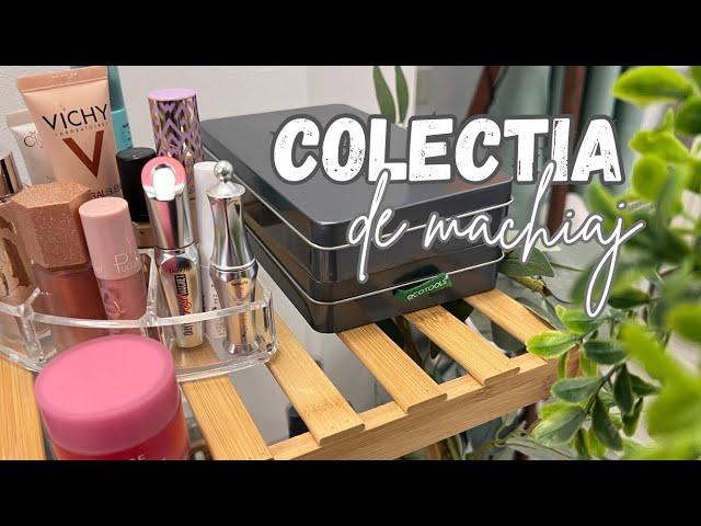 Colectia de makeup si skincare // Am ramas doar cu produsele care imi plac ️