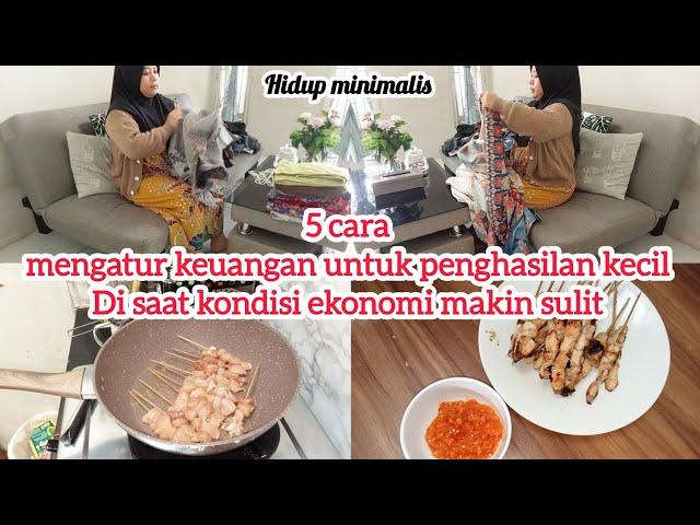 5 CARA MENGATUR KEUANGAN UNTUK PENGHASILAN KECIL DI SAAT KONDISI EKONOMI MAKIN SULIT ‼️