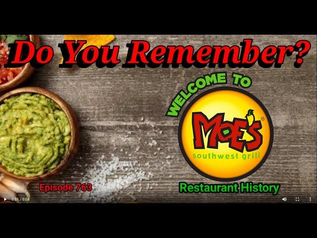 Do You Remember Moe's Southwest Grill? A Restaurant History.