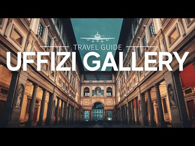 Discover the Treasures of the Uffizi Gallery in Florence | Italy Travel Guide