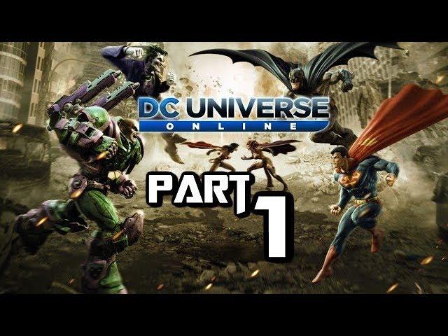 DC Universe Online: Walkthrough Part 1