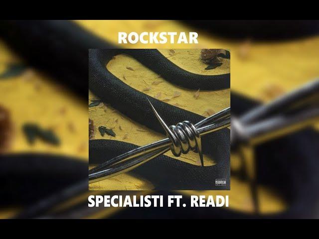 Specialisti ft. Readi - Rockstar (REMAKE)