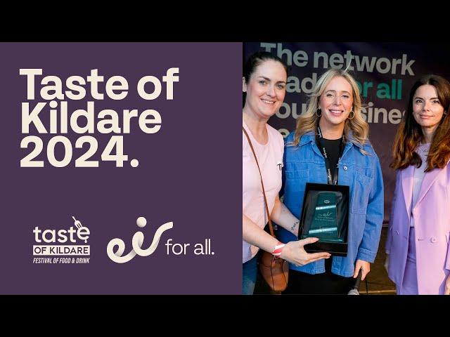 Taste of Kildare Festival of Food & Drink | Connected by eir.