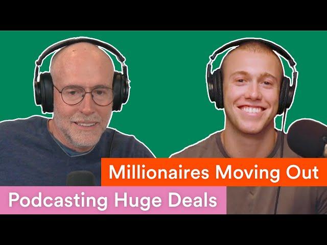 Why Are Millionaires Moving Abroad? + The Biggest Deals in Podcasting | Prof G Markets