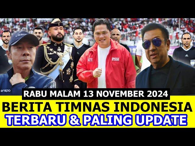  YEAHH! MALAM MALAM BERITA SUPER DEAL!! KABAR BAHAGIA TIMNAS INDONESIA HARI INI ~ RABU 13/11/2024