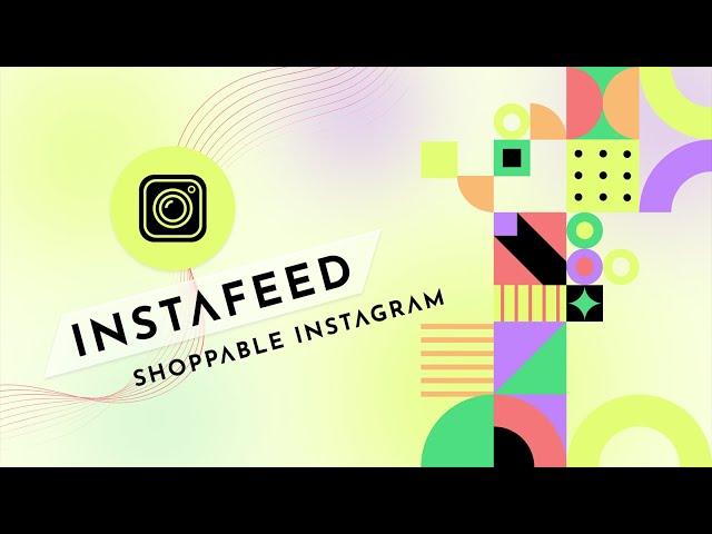 InstaFeed Shoppable Instagram | Shopify App