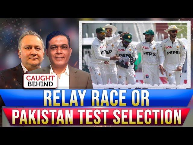 Relay Race Or Pakistan Test Selection | Caught Behind