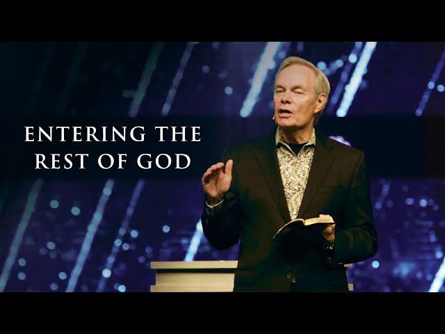 Entering the Rest of God | Andrew Wommack | ResLife Church