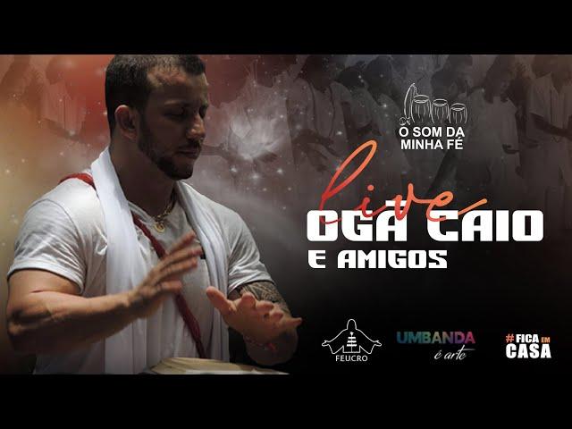 Live O Som da minha fé - Ogã Caio e Amigos