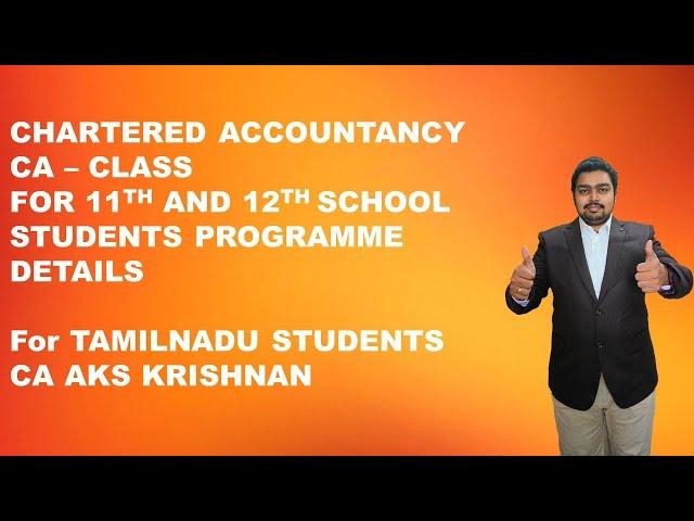 Chartered Accountancy CA classes for School students programme explained