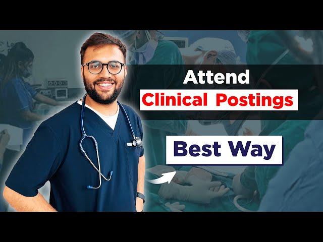 Clinical Postings MBBS : Best Way to Utilize Clinical Postings in All Years MBBS | NEET PG NEXT