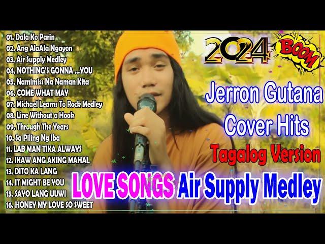 Jerron Gutana Cover 2024All out of love Air Supply Tagalog Version  Nice Original Filipino Music