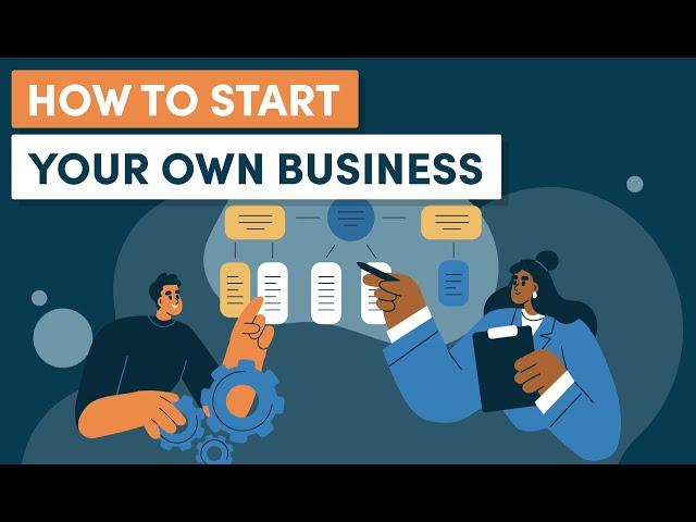 How to Start Your Own Business: 8 Steps to Follow