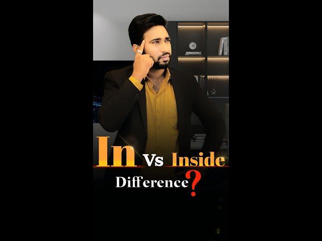 IN और INSIDE अंतर? | Difference Between In and Inside | Idiom Make castles In The Air