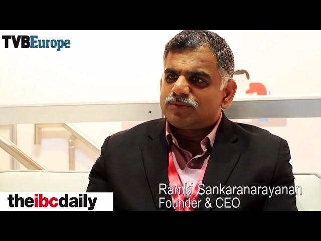 Ramki Sankaranarayanan in conversation with TVB Europe at IBC 2015