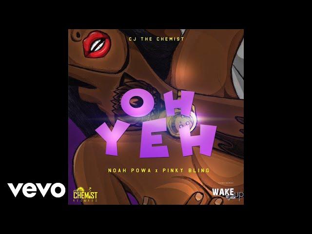 Noah Powa, Pinky Bling - Oh Yeh (Audio Video)