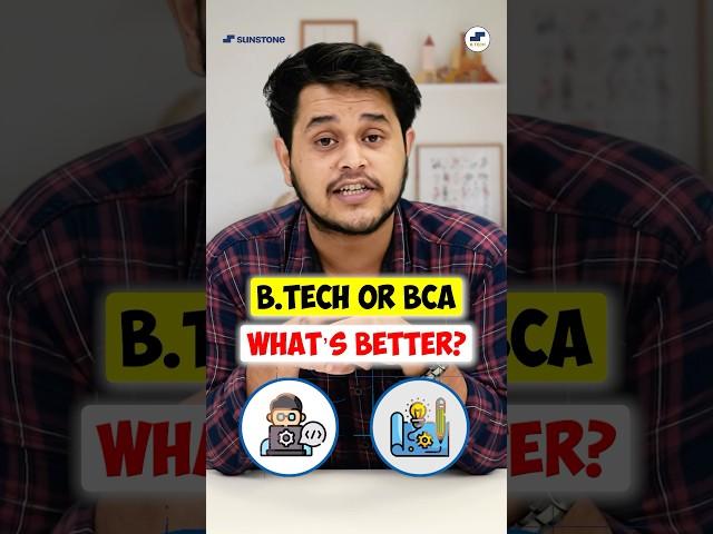 BTech vs. BCA - What's Best?Why Should You Choose BTech In 2024?#shorts #btech #bca #whybtech