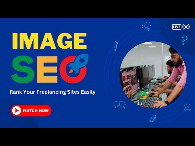 Image SEO for Freelancing Websites | SEO Tips from Top Rated SEO Expert | Solid Capture