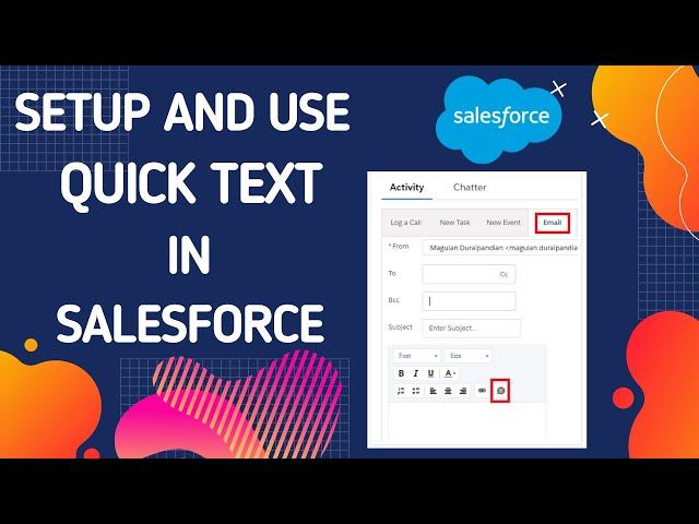How to Setup and uses of QuickText| #SalesforceHunt | in Salesforce?