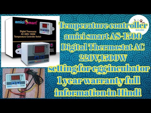 Temperature controller amicismart AS-1500 setting for incubator 1 year warranty information in Hindi