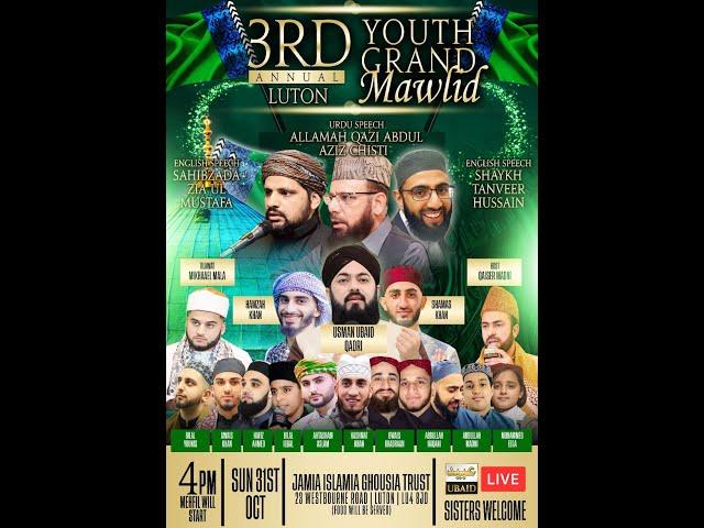 3rd Annual Youth Grand Mawlid Luton 2021