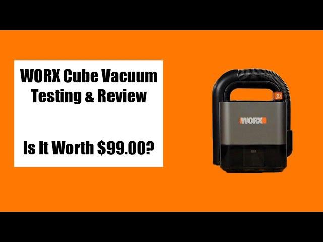 WORX Cube Vac Worth $99.00??