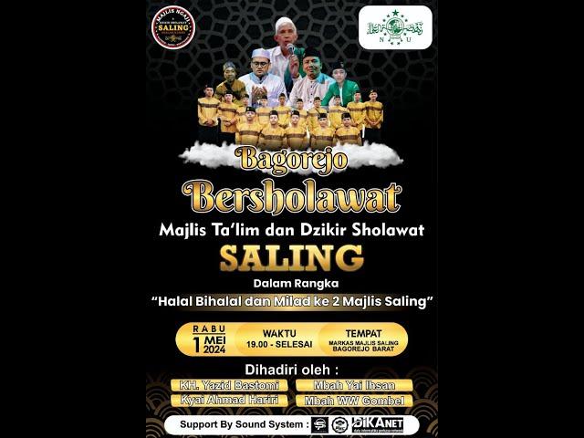 Live | Bagorejo Bersholawat Sekaligus Milad Ke 2 Majelis Dzikir Dan Sholawat SALING & Halal Bihalal